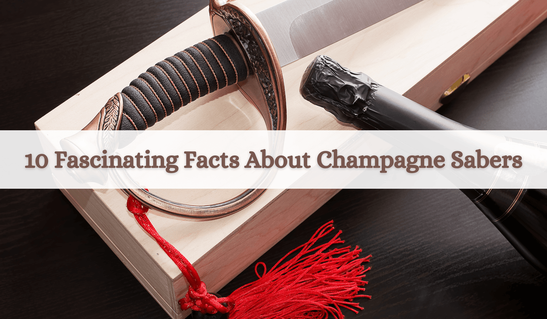 10 Fascinating Facts About Champagne Sabers