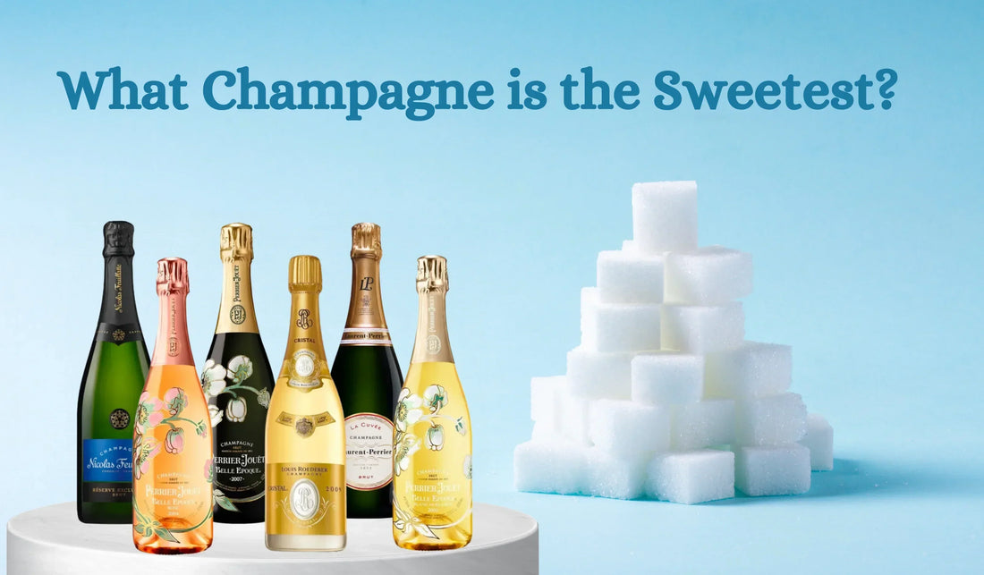 What Champagne Is the Sweetest and How to Choose the Best One
